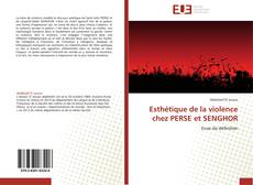 Capa do livro de Esthétique de la violence chez PERSE et SENGHOR 