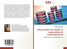 Capa do livro de Mise en place de L'ECBU, la coproculture et l'antibiogramme 