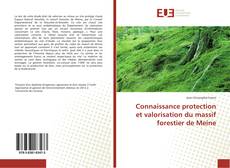 Couverture de Connaissance protection et valorisation du massif forestier de Meine