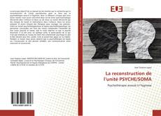 La reconstruction de l’unité PSYCHE/SOMA kitap kapağı