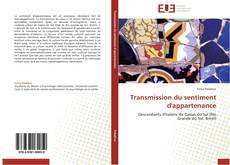 Bookcover of Transmission du sentiment d'appartenance
