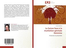 Capa do livro de La Suisse face à la mutilation génitale féminine 