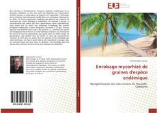 Buchcover von Enrobage mycorhizé de graines d'espèce endémique