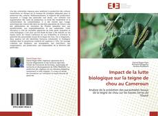 Обложка Impact de la lutte biologique sur la teigne de chou au Cameroun