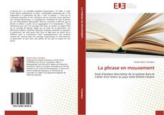 Bookcover of La phrase en mouvement