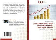 Capa do livro de Financement par le privé des investissements touristiques au Mali 