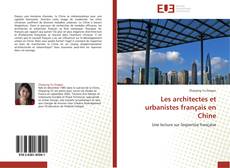 Les architectes et urbanistes français en Chine kitap kapağı