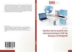 Обложка Gestion de la qualité des communications ToIP de Banque Al-Maghrib