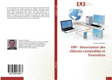 Capa do livro de ERP - Sécurisation des clôtures comptables et financières 