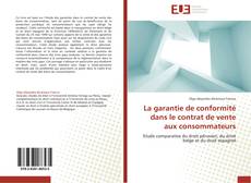 Capa do livro de La garantie de conformité dans le contrat de vente aux consommateurs 