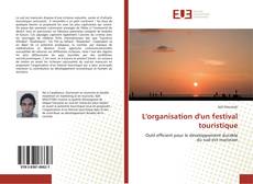 Bookcover of L'organisation d'un festival touristique