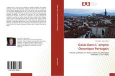 Goiás Dans L´empire Oceanique Portugais kitap kapağı