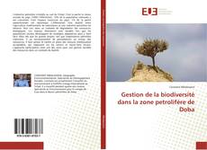 Bookcover of Gestion de la biodiversité dans la zone petrolifère de Doba