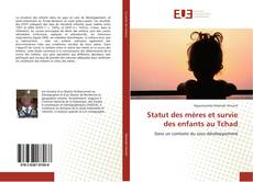 Bookcover of Statut des mères et survie des enfants au Tchad