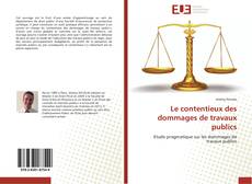 Couverture de Le contentieux des dommages de travaux publics