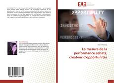Capa do livro de La mesure de la performance achats, créateur d'opportunités 