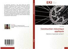 Bookcover of Construction mécanique appliquée