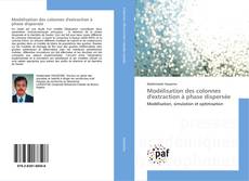Bookcover of Modélisation des colonnes d'extraction à phase dispersée