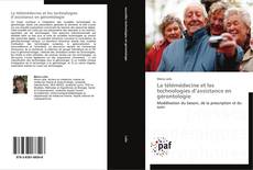 Bookcover of La télémédecine et les technologies d’assistance en gérontologie