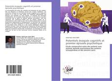 Capa do livro de Potentiels évoqués cognitifs et premier épisode psychotique 