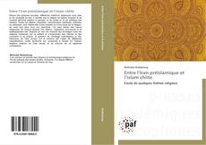 Buchcover von Entre l’Iran préislamique et l’islam chiite