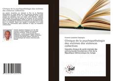 Buchcover von Clinique de la psychopathologie des victimes des violences collectives