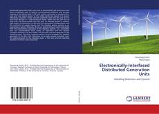 Couverture de Electronically-Interfaced Distributed Generation Units