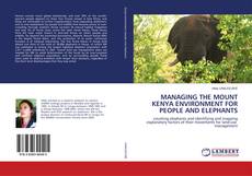 Portada del libro de MANAGING THE MOUNT KENYA ENVIRONMENT FOR PEOPLE AND ELEPHANTS