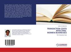 Bookcover of TRANSACTION COSTS AFFECTING WOMEN BUSINESSES