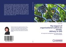 Buchcover von The impact of organisational culture on service delivery in G4S