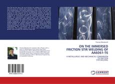 Обложка ON THE IMMERSED FRICTION STIR WELDING OF AA6061-T6