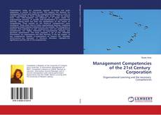 Buchcover von Management Competencies of the 21st Century Corporation