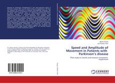 Speed and Amplitude of Movement in Patients with Parkinson’s disease kitap kapağı