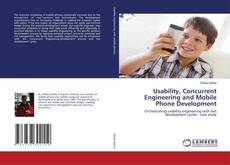Copertina di Usability, Concurrent Engineering and Mobile Phone Development