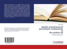 Portada del libro de Sylvatic maintenance of granulocytic anaplasmosis in the western US