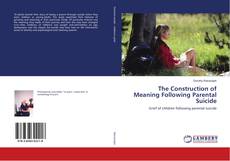 Capa do livro de The Construction of Meaning Following Parental Suicide 