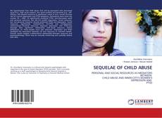 Bookcover of SEQUELAE OF CHILD ABUSE