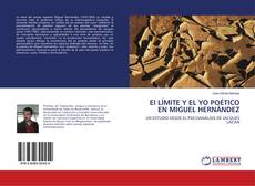 Buchcover von El LÍMITE Y EL YO POÉTICO EN MIGUEL HERNÁNDEZ