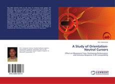 A Study of Orientation-Neutral Cursors kitap kapağı