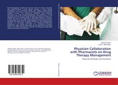 Bookcover of Physician Collaboration with Pharmacists on Drug Therapy Management