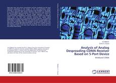 Bookcover of Analysis of Analog Despreading CDMA Receiver Based on 5-Port Device