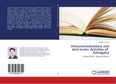 Portada del libro de Immunomodulatory and Anti-tumor Activities of Astragalus