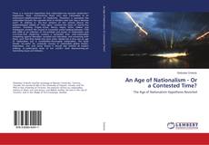 Capa do livro de An Age of Nationalism - Or a Contested Time? 