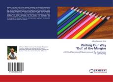 Copertina di Writing Our Way 'Out' of the Margins