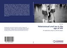 Heterosexual anal sex in the age of HIV的封面