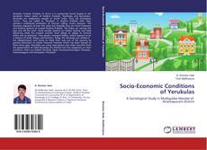 Bookcover of Socio-Economic Conditions of Yerukulas