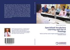 Specialized Vocabulary Learning and Use in Theology kitap kapağı