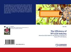 The Efficiency of TFT-LCD Industry kitap kapağı