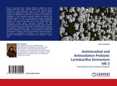 Portada del libro de Antimicrobial and Antioxidative Probiotic Lactobacillus fermentum ME-3