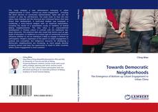 Bookcover of Towards Democratic Neighborhoods